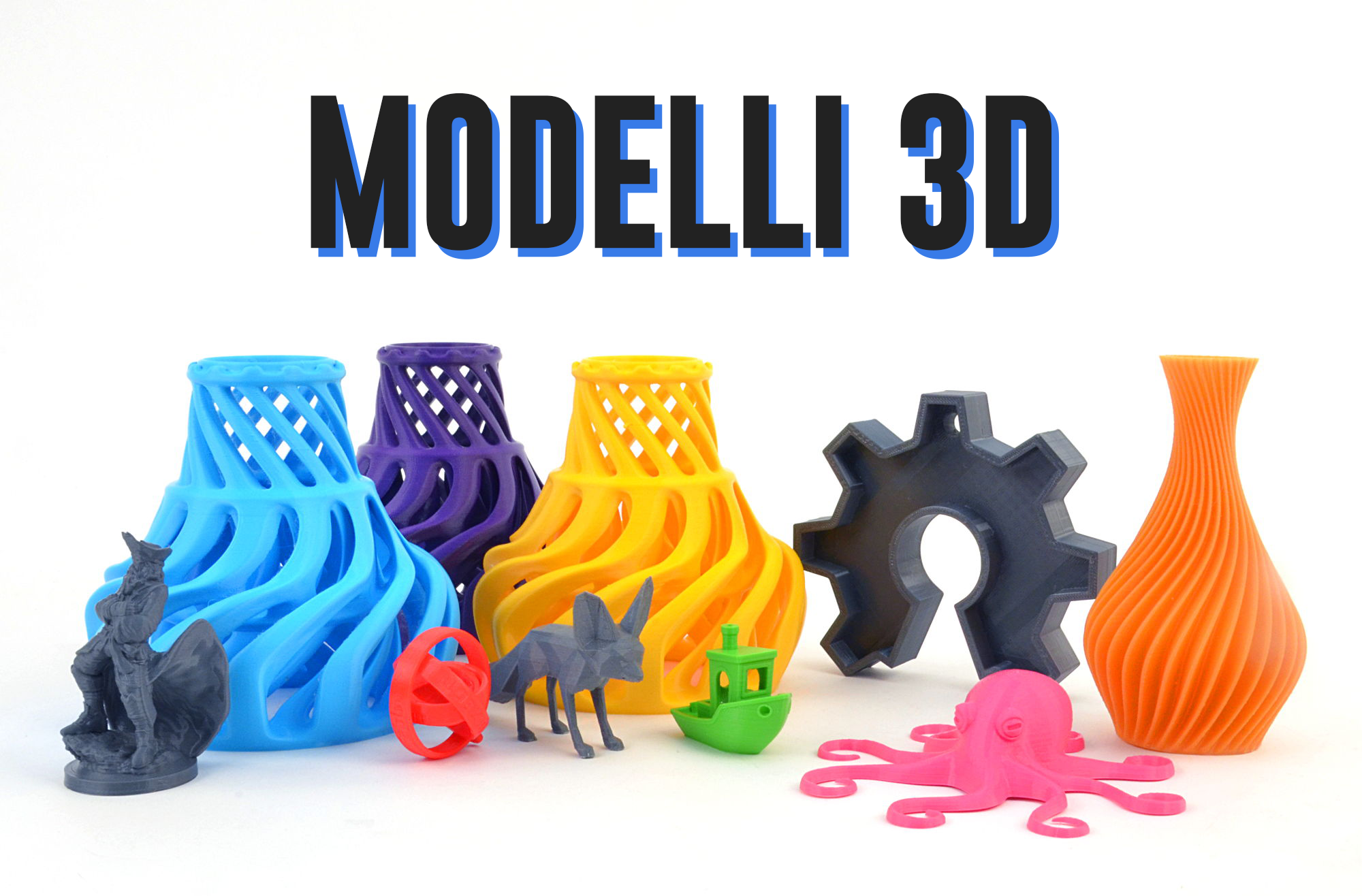 Modelli per stampanti 3D: ecco i 13 migliori siti dove scaricarli •  Techzilla